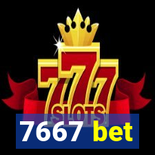 7667 bet